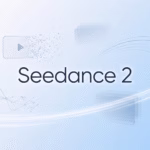 Seedance 2 — نموذج الفيديو الجديد الذي يغيّر مستقبل صناعة المحتوى